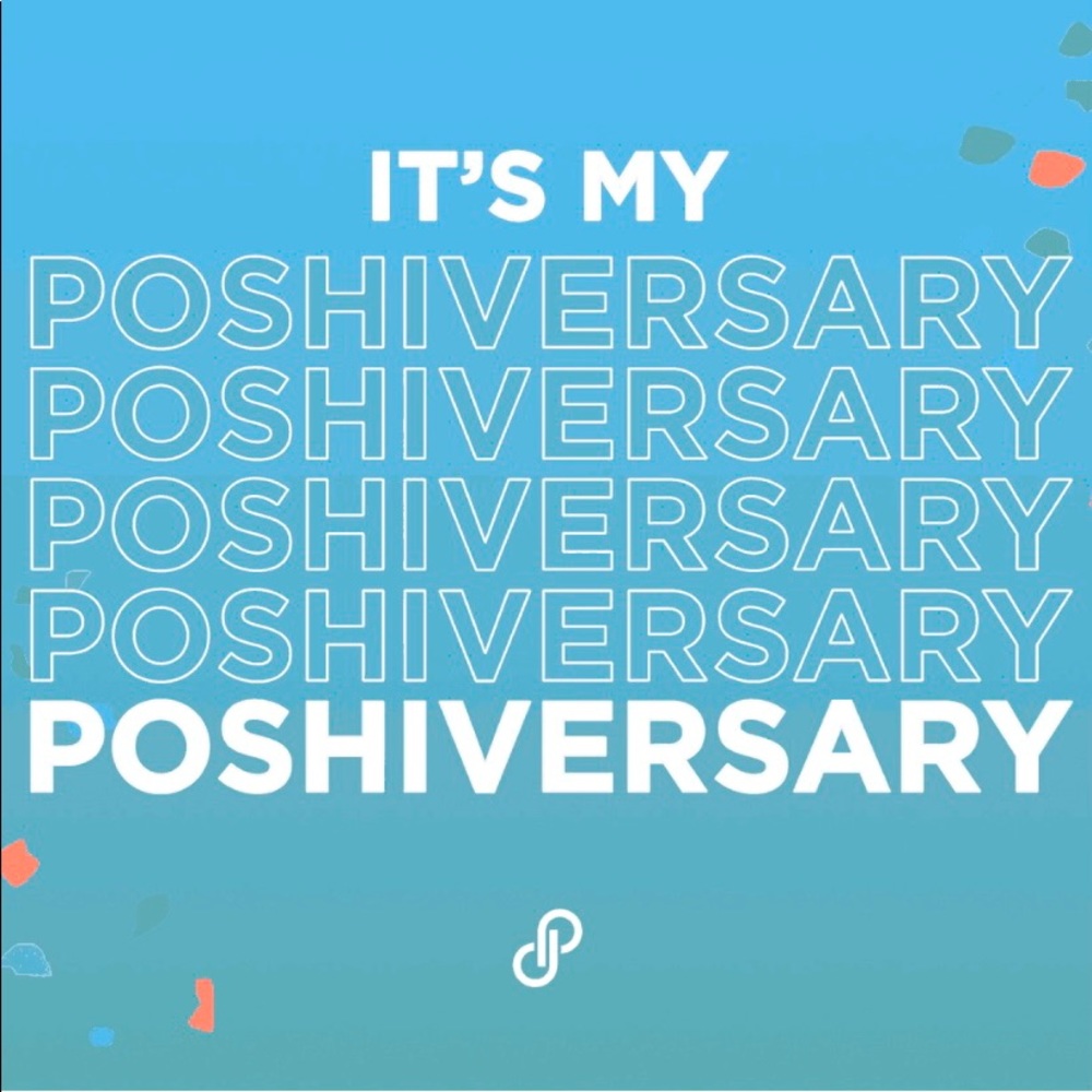 It’s my 4 year Posh anniversary!!